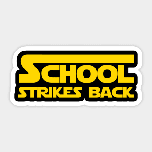 School Strikes Back Sticker
